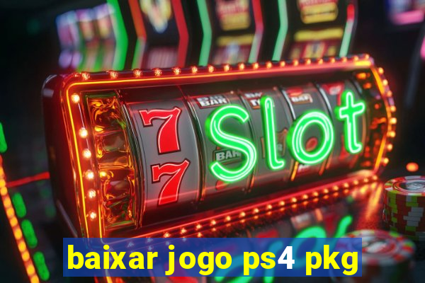 baixar jogo ps4 pkg